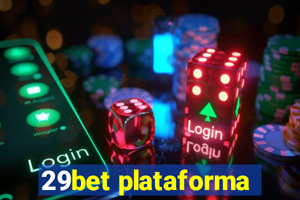 29bet plataforma